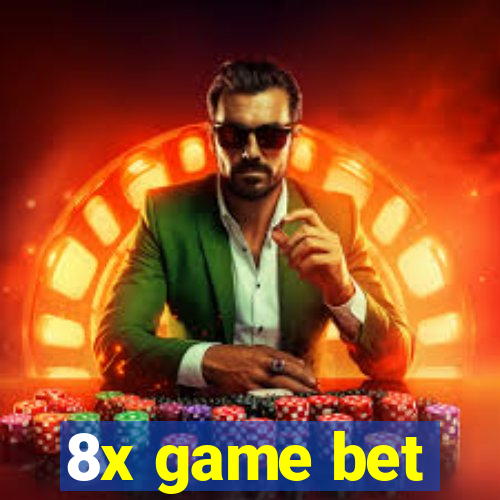 8x game bet